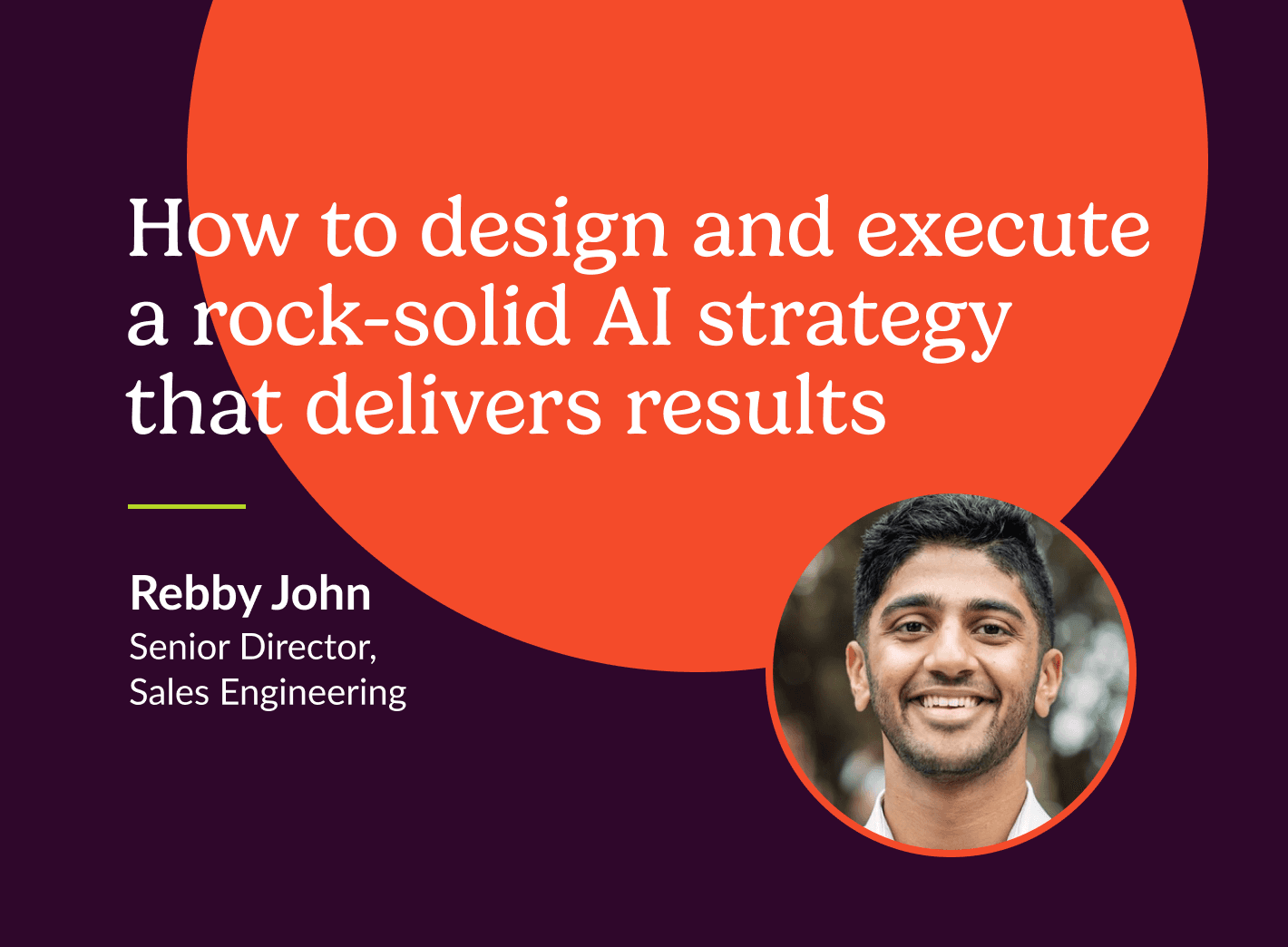 "How to design and execute a rock-solid AI strategy that delivers results"