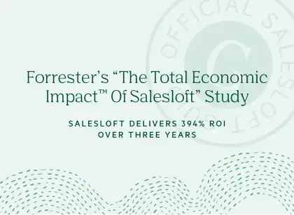 Salesloft Forester TEI Report