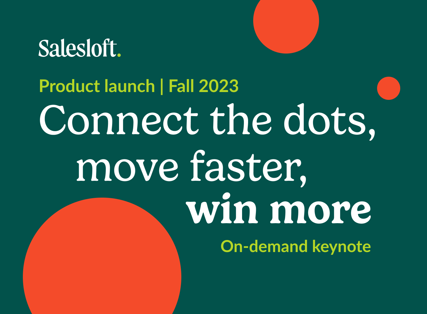 Saleslove Austin keynote livestream: Connect the dots, move faster, win more